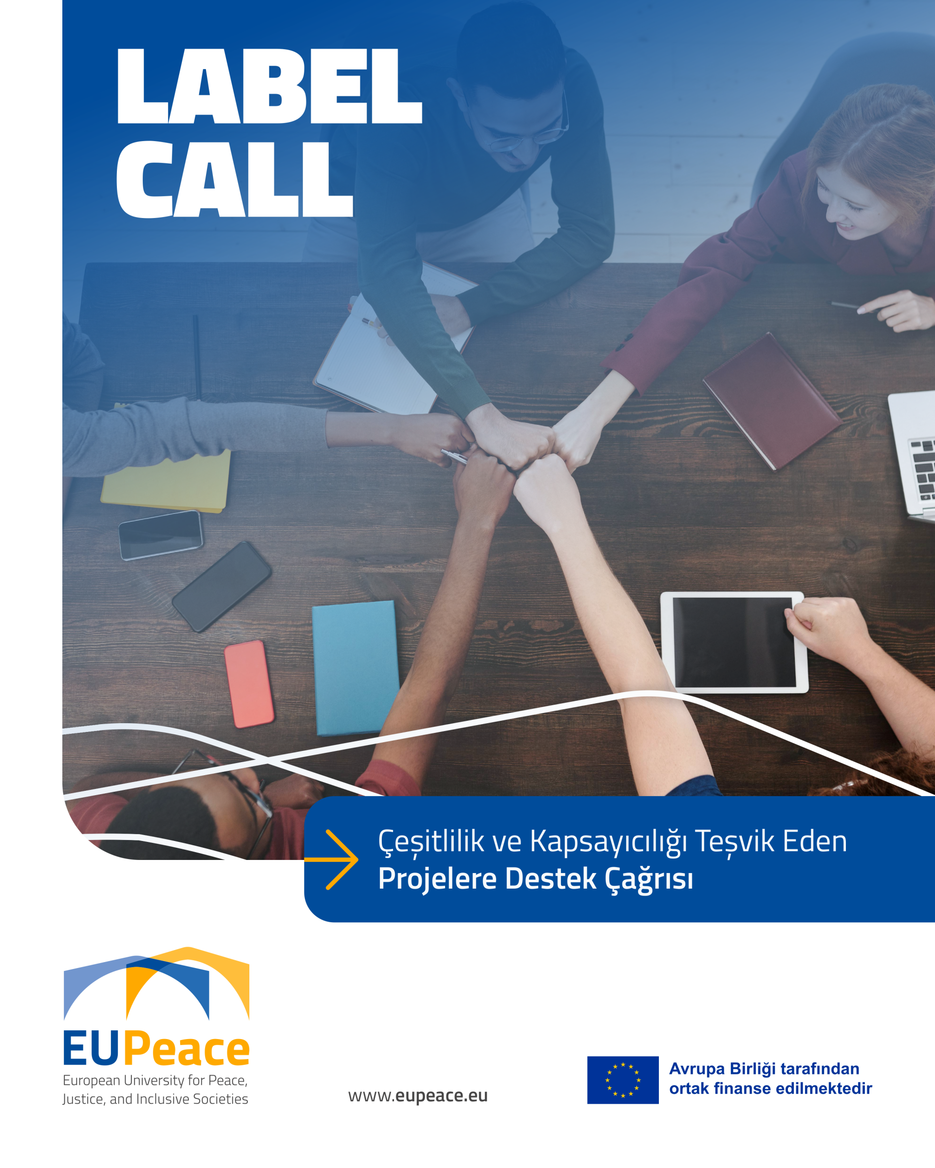 EUPeace Label: Çeşitlilik ve Kapsayıcılığı Teşvik Eden Projelere Destek Çağrısı